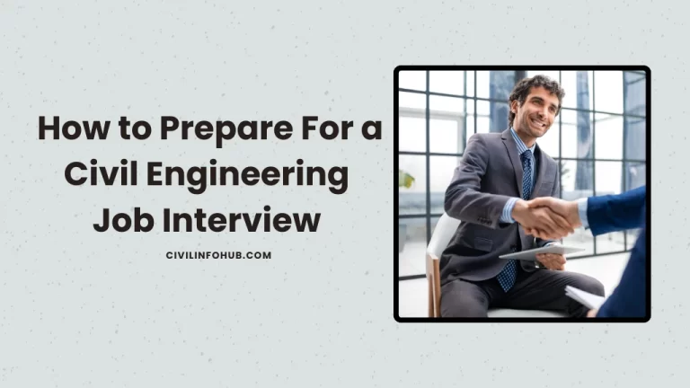 How to Prepare for a Civil Engineering Job Interview