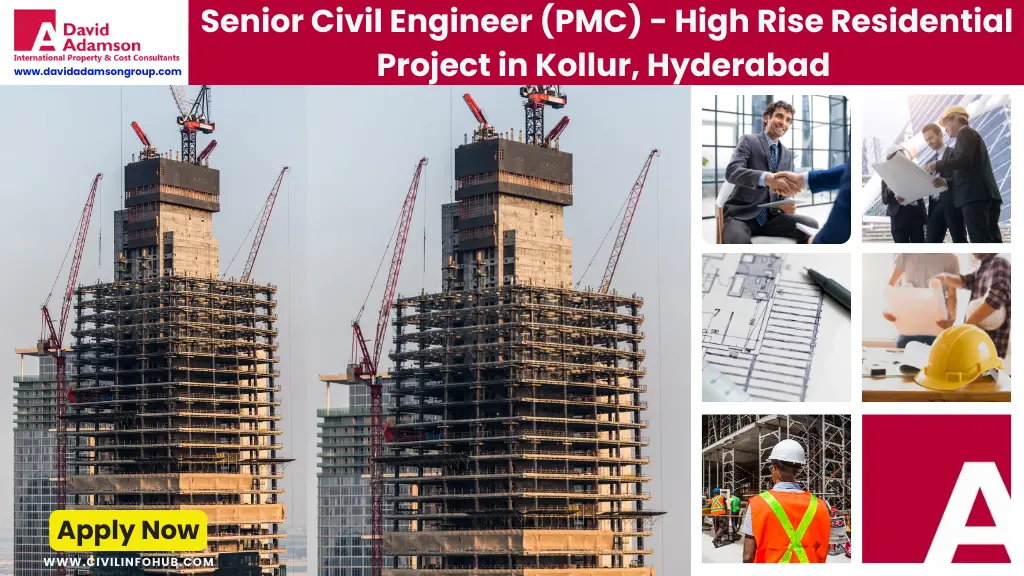 Senior Engineer (Civil - PMC) Job Vacancy in Hyderabad